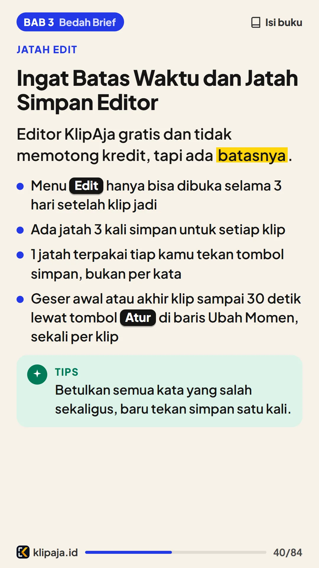 Ingat Batas Waktu dan Jatah Simpan Editor