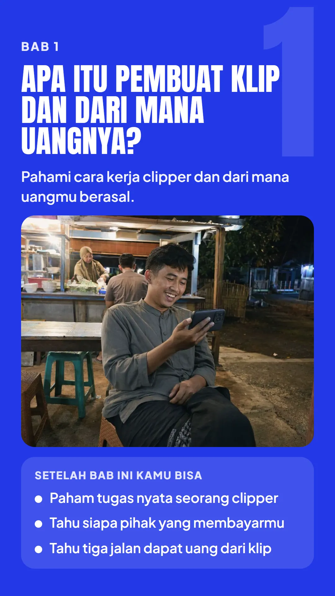Bab 1: Apa Itu Pembuat Klip dan Dari Mana Uangnya?