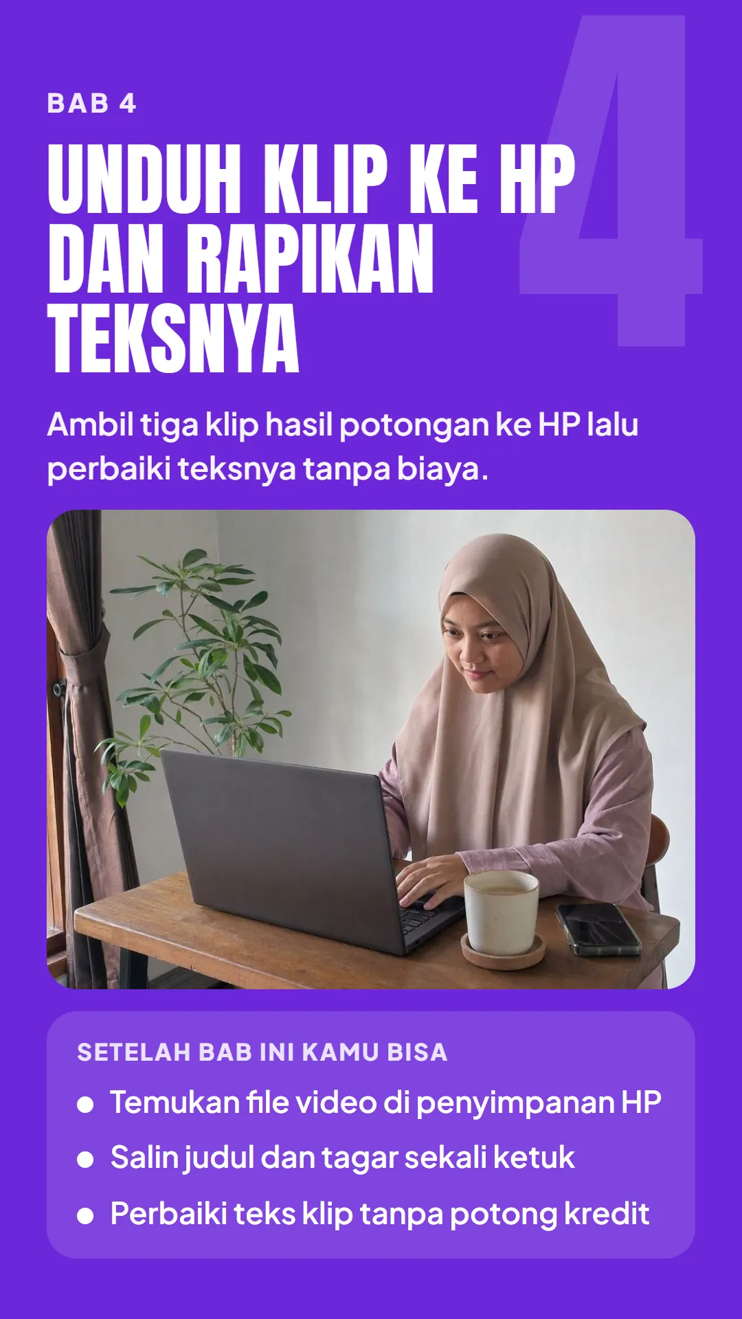 Bab 4: Unduh Klip ke HP dan Rapikan Teksnya