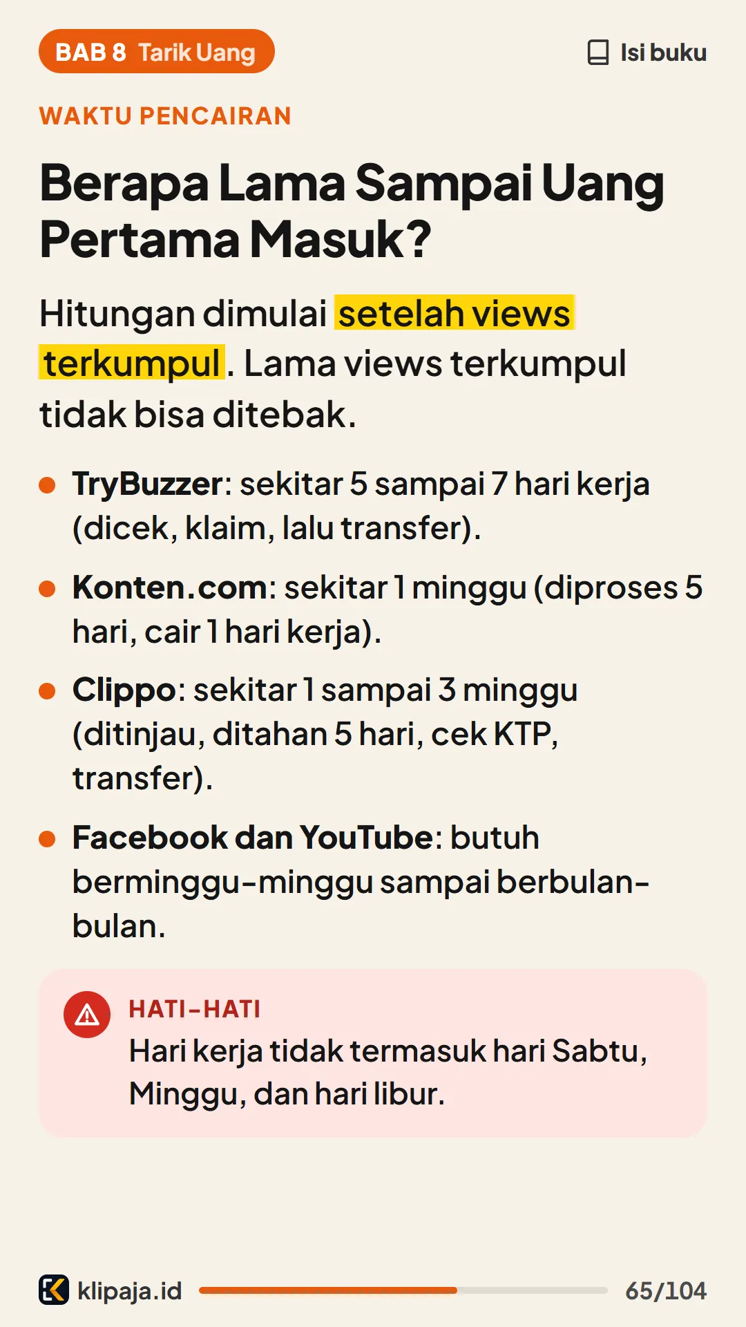 Berapa Lama Sampai Uang Pertama Masuk?