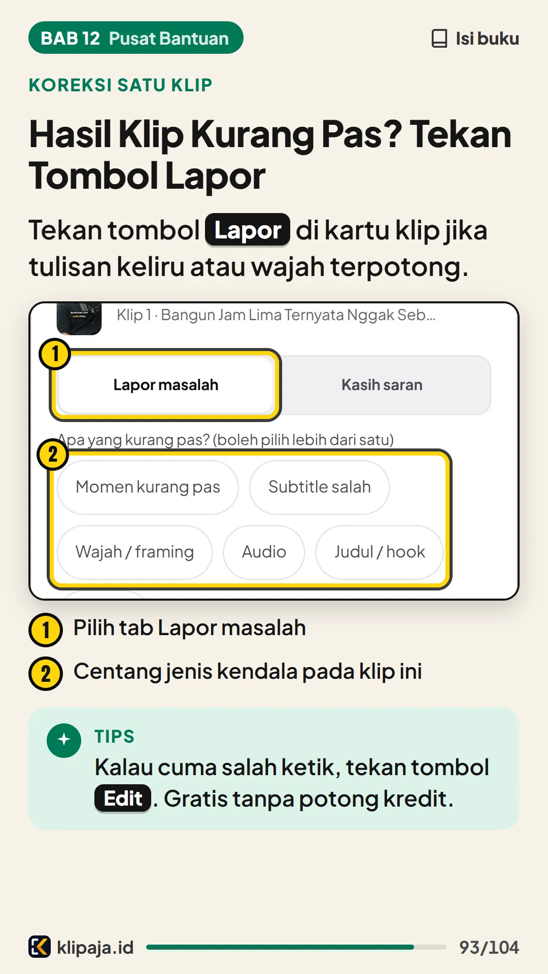 Hasil Klip Kurang Pas? Tekan Tombol Lapor