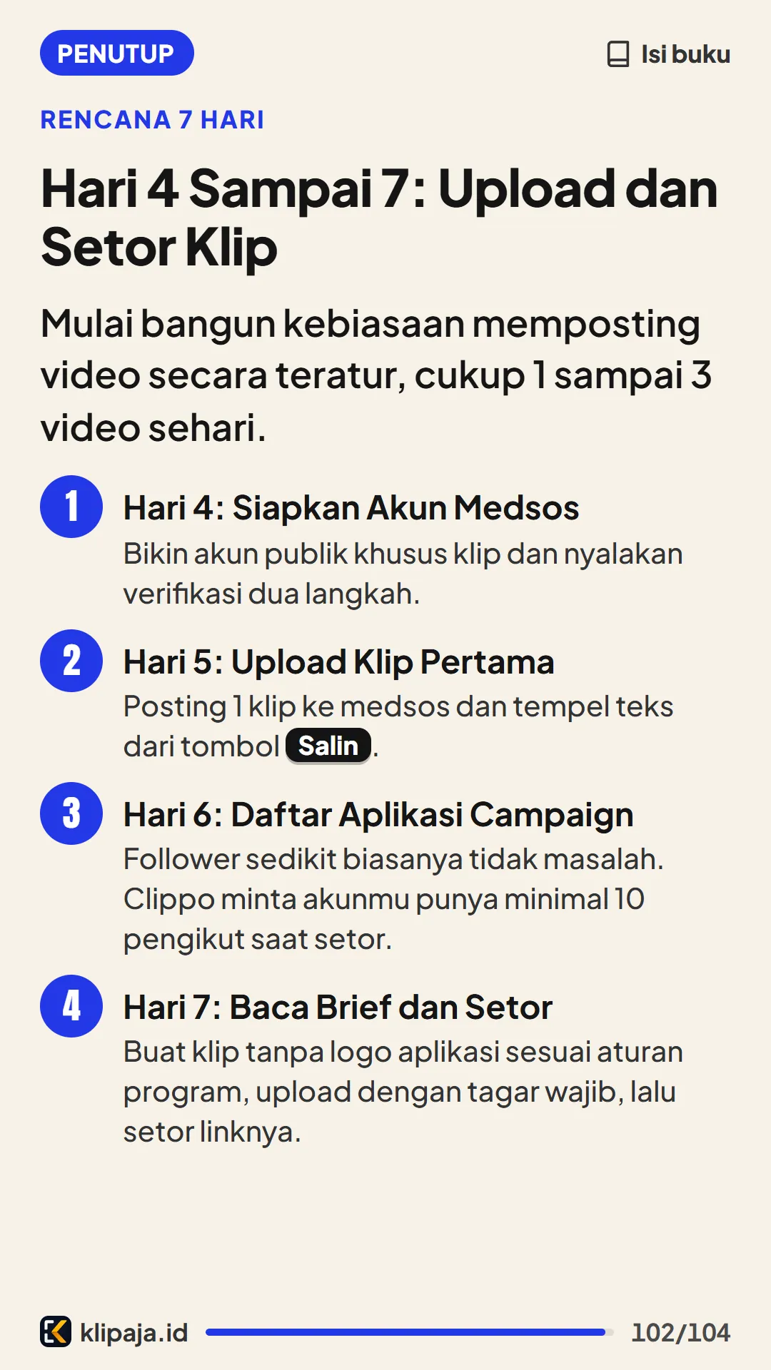 Hari 4 Sampai 7: Upload dan Setor Klip