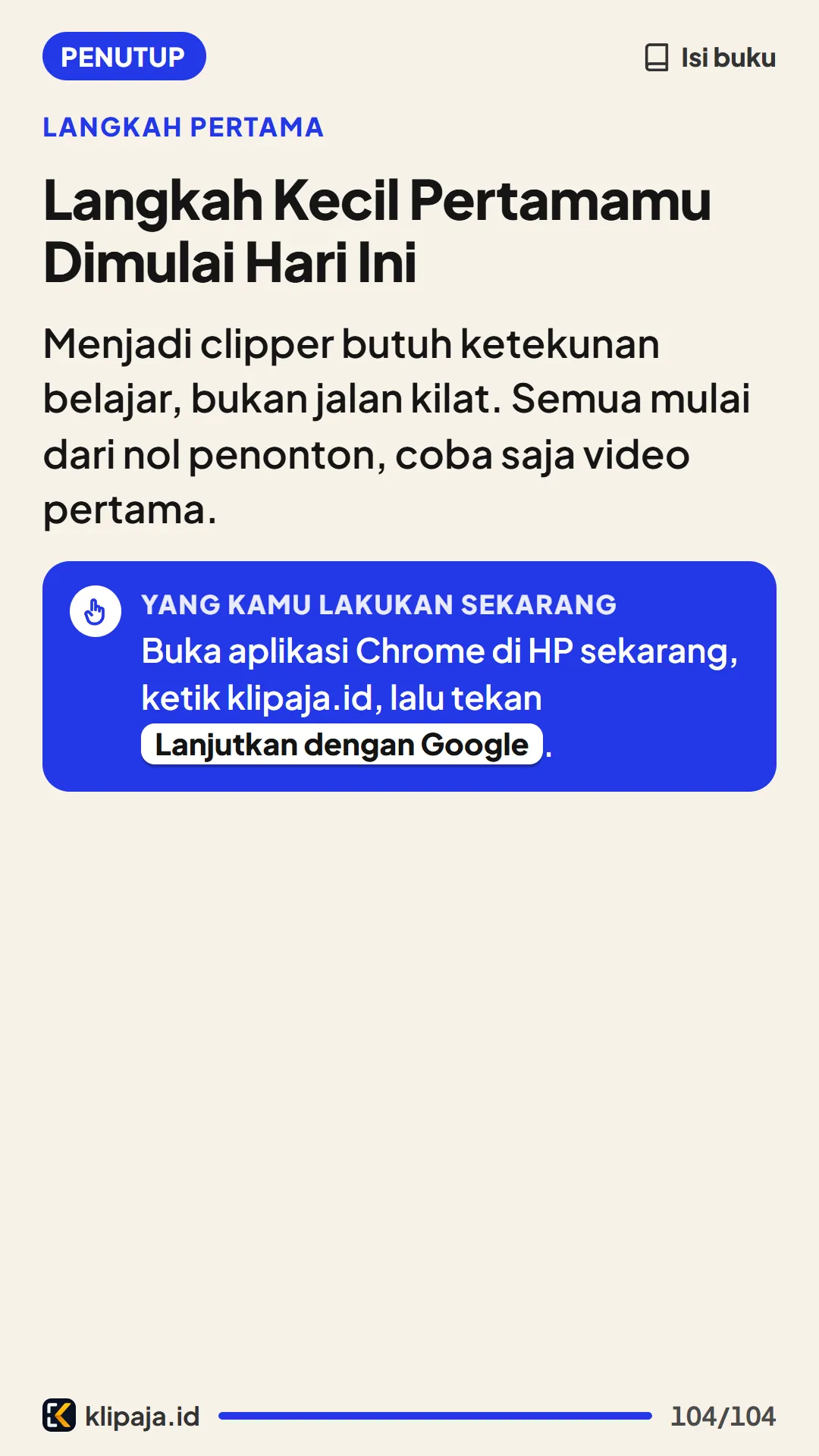 Langkah Kecil Pertamamu Dimulai Hari Ini