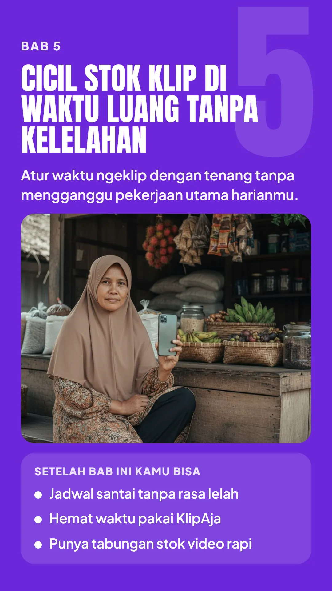 Bab 5: Cicil Stok Klip di Waktu Luang Tanpa Kelelahan