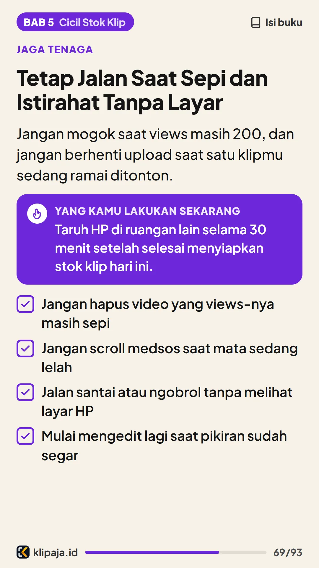 Tetap Jalan Saat Sepi dan Istirahat Tanpa Layar