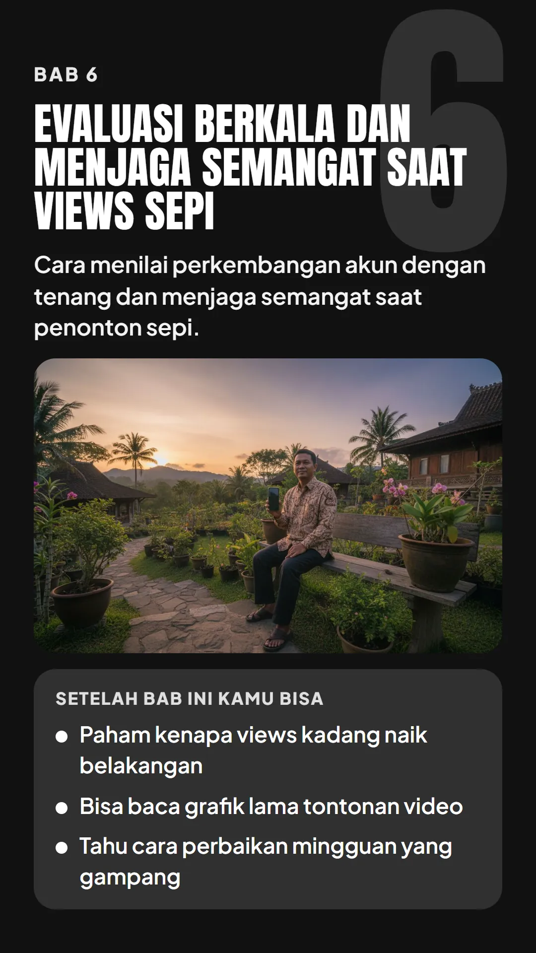 Bab 6: Evaluasi Berkala dan Menjaga Semangat Saat Views Sepi