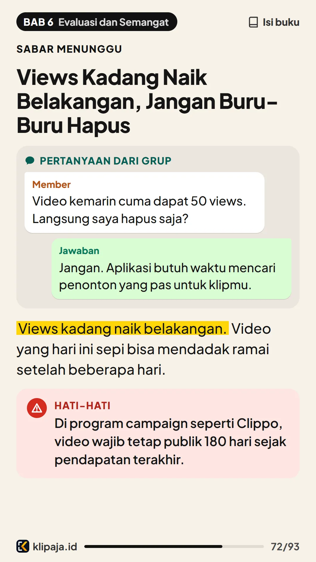 Views Kadang Naik Belakangan, Jangan Buru-Buru Hapus