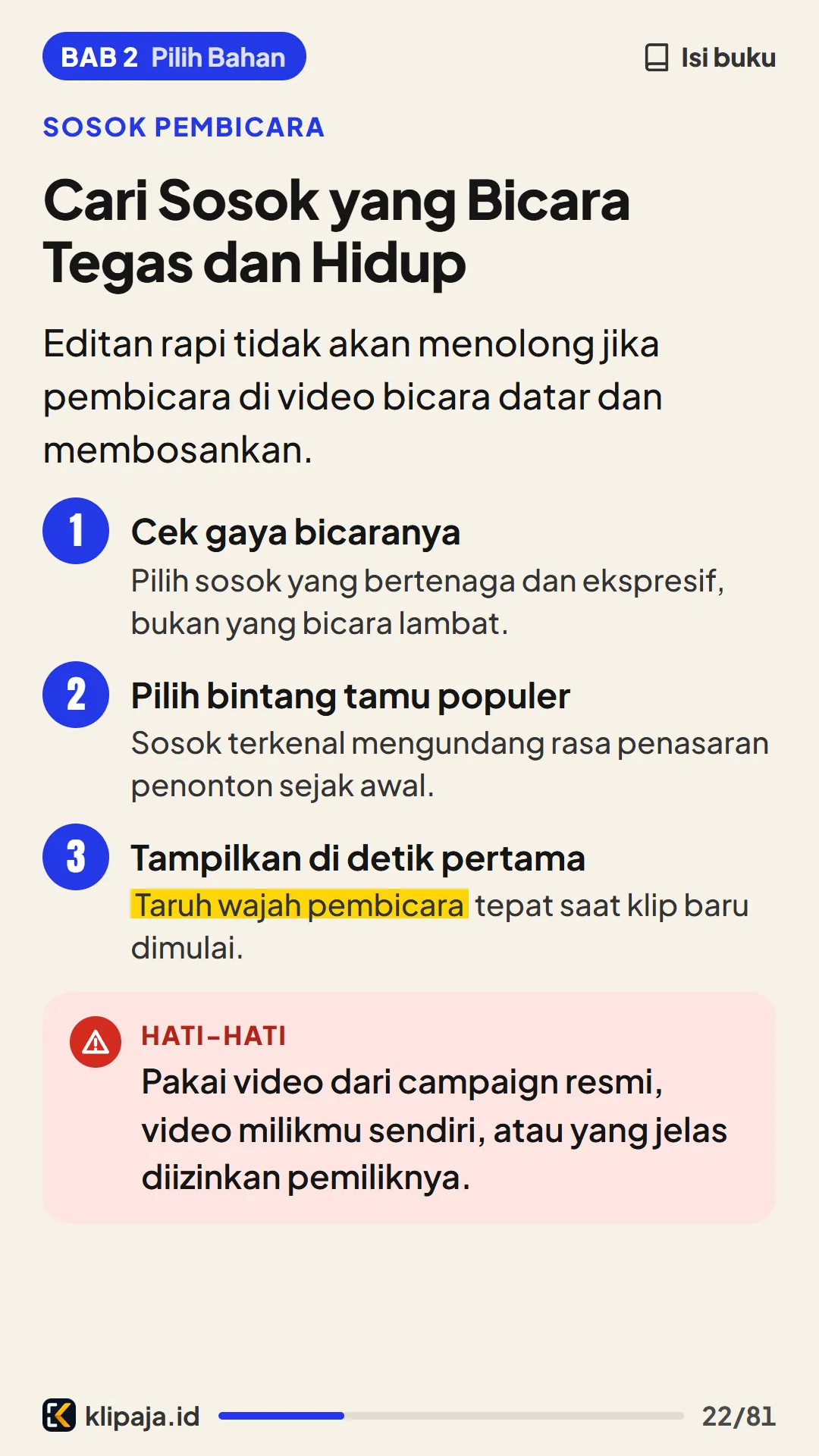 Cari Sosok yang Bicara Tegas dan Hidup