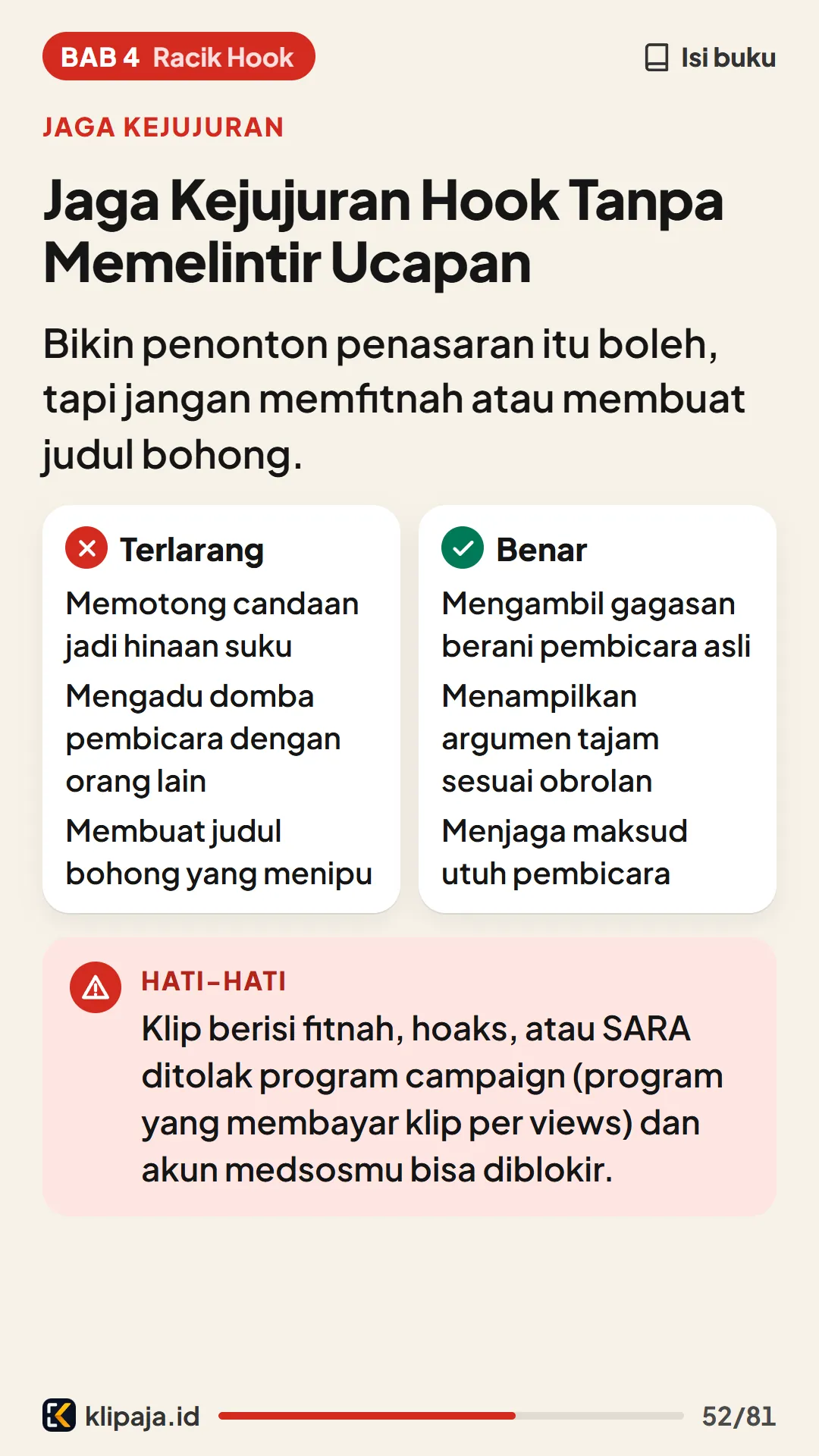 Jaga Kejujuran Hook Tanpa Memelintir Ucapan
