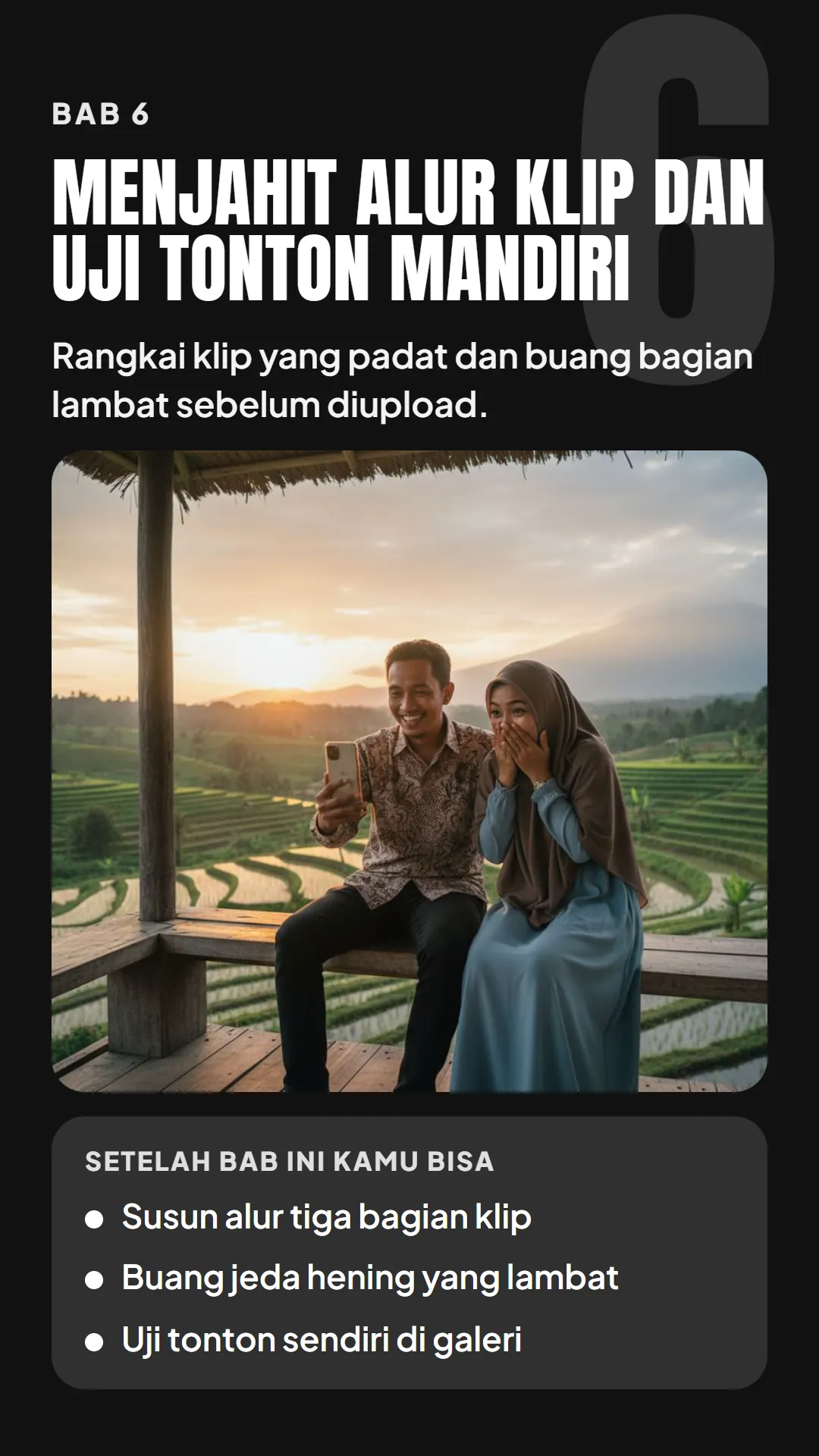 Bab 6: Menjahit Alur Klip dan Uji Tonton Mandiri