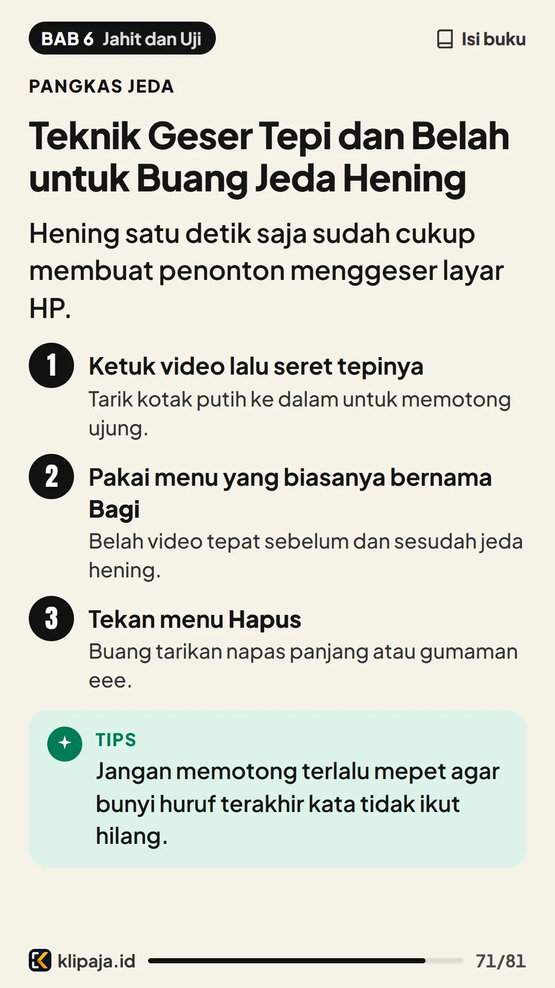 Teknik Geser Tepi dan Belah untuk Buang Jeda Hening